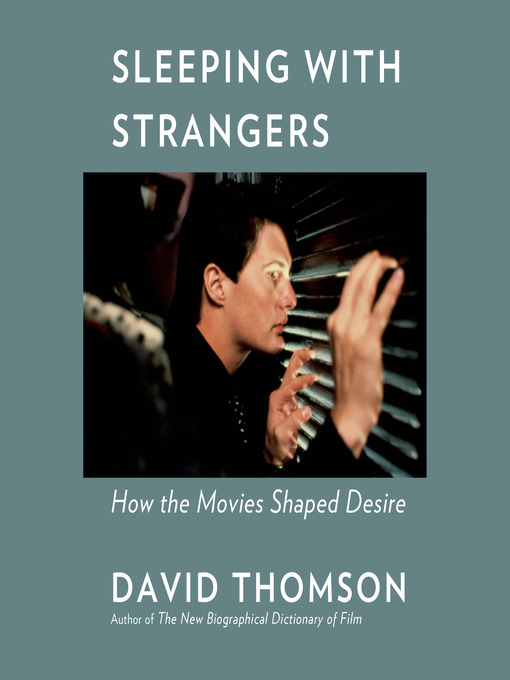 Title details for Sleeping with Strangers by David Thomson - Wait list